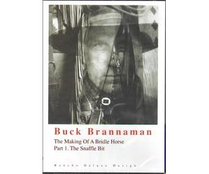 The Making of a Bridle Horse Series Part 1 The Snaffle Bit Buck Brannaman DVD