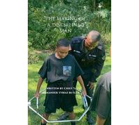 The Making Of A Disciplined Man