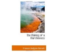 The Making of a Marchioness