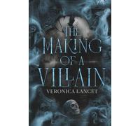 The Making of a Villain (The Reign of Villains)