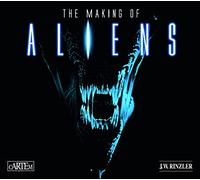 The Making of Aliens (ART BOOKS)