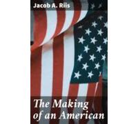 The Making Of An American (ebook)