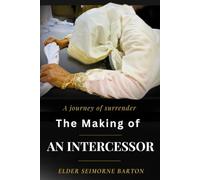 The Making of an Intercessor