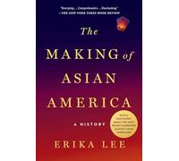 The Making of Asian America – A History – Simon & Schuster