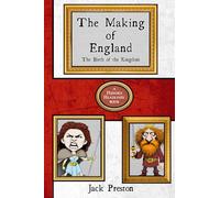 The Making of England: The Birth of the Kingdom: 1 (History Headlines)