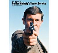 The Making of on Her Majesty’s Secret Service
