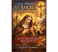 The Making of St. Angela of Foligno