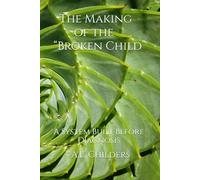 The Making of the “Broken Child”: A System Built Before Diagnosis