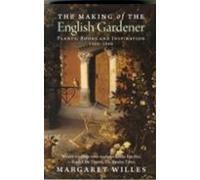 The Making Of The English Gardener