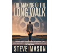 The Making of The Long Walk: A Movie Review of the Director’s Creative Vision, Cast Insights, Behind-the-Scenes and What Fans Can Expect from the Adaptation