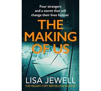 The Making of Us: An emotional novel of family, identity and secrets from the Sunday Times bestselling author