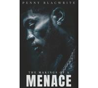 The Makings of a Menace: 1