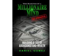 The Makings of a Millionaire Mind: En Espanol