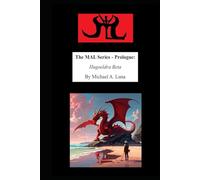 The MAL Series - Prologue: Hugoeldra Beta