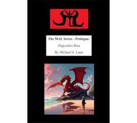 The MAL Series - Prologue: Hugoeldra Beta