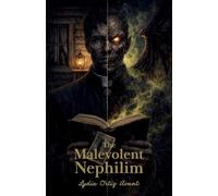 The Malevolent Nephilim
