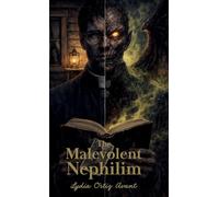 The Malevolent Nephilim