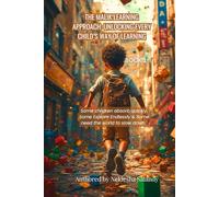 The Malik Learning Approach (Unlocking Every Child's Way To Learn): Some Absorb, Some Explore & Some Need the World to Slow Down