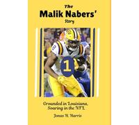 The Malik Nabers’ Story: Grounded in Louisiana, Soaring in the NFL