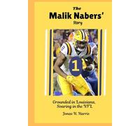 The Malik Nabers’ Story: Grounded in Louisiana, Soaring in the NFL