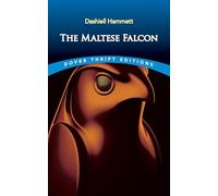 The Maltese Falcon (Dover Thrift Editions)