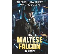 The Maltese Falcon in Space (Space Crime Noir)