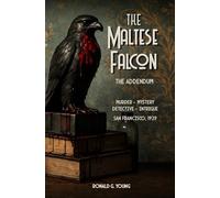 The Maltese Falcon: The Addendum