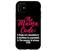 The Mama Code Funny Motherhood Mom Life Parent Mommy Carcasa para iPhone 11