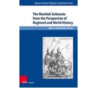 The Mamluk Sultanate From The Perspective Of Regional And World Histor