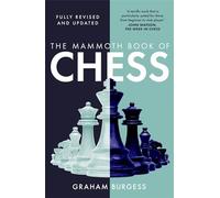 The Mammoth Book of Chess (Mammoth Books)