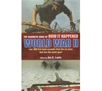 The Mammoth Book Of How It Happened: World War Ii (ebook)