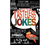 The Mammoth Book Of Tasteless Jokes (ebook)