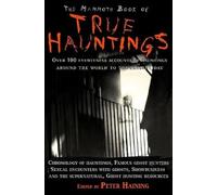 The Mammoth Book of True Hauntings (Mammoth Books)