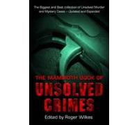 The Mammoth Book Of Unsolved Crimes (ebook)