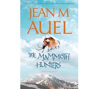 The Mammoth Hunters (Earth's Children)