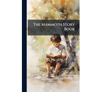 The Mammoth Story Book