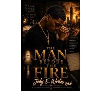 The Man Before The Fire