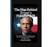 The Man Behind Texas’s Political Shift: What motivated Governor Greg Abbott to sign two new laws aimed at improving childcare oversight in Texas