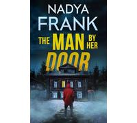 The Man by Her Door (Zoya Volkova Crime Thrillers)
