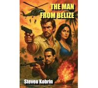 The Man From Belize