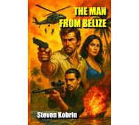 The Man From Belize