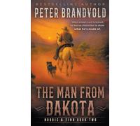 The Man from Dakota: A Classic Western Series: 2 (Nordic & Finn)