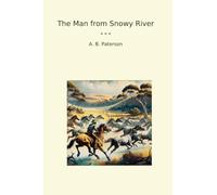 The Man from Snowy River (Classic Books)