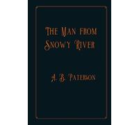 The Man from Snowy River: Luxure Edition
