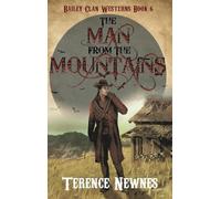 The Man from the Mountains (6) (Bailey Clan Westerns)