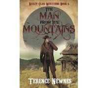 The Man from the Mountains (6) (Bailey Clan Westerns)
