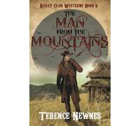 The Man from the Mountains (Bailey Clan Westerns)