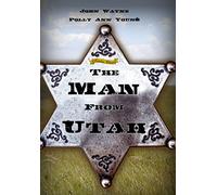 The Man From Utah