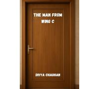 THE MAN FROM WING C: Some Connections Are Meant to Find You