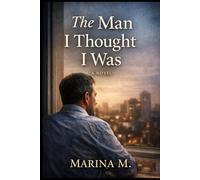 The Man I Thought I Was: Male perspective